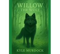 Willow The Wolf (Imperfectly Perfect)