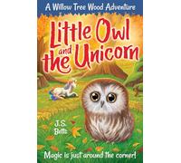 Willow Tree Wood Book 4 - Little Owl and the Unicorn