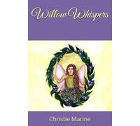Willow Whispers (The Perfect as We Are Series)