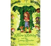 Willow Wildthing and the Swamp Monster