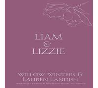 Willow Winters Liam & Lizzie: Tempted Paperback Book Willow Winters Multicolor