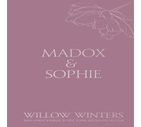 Willow Winters Madox & Sophie: Tell Me to Stay Paperback Book Willow Winters Multicolor