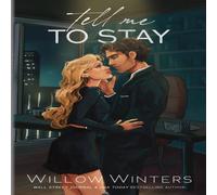 Willow Winters Tell Me To Stay: Artist Rendition Book - Paperback Willow Winters Multicolor