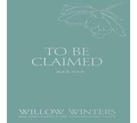 Willow Winters To Be Claimed: Broken Fate Paperback Book Willow Winters Multicolor