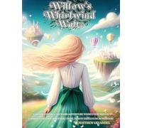 Willow's Whirlwind Waltz