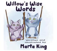 Willow's Wise Words