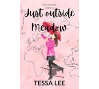 Willowton: Just outside Meadow