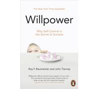 Willpower: Why Self-Control is The Secret to Success