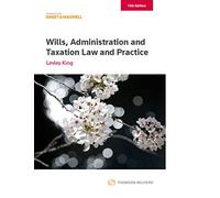 Wills, Administration and Taxation Law and Practice