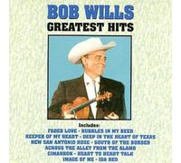 Wills Bob - Bob Wills Greatest Hits
