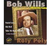 Wills, Bob - Roly Poly