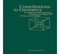 Wills Contributions to Geometry : Proceedings of the Geometry-Symposium Wills Multicolor
