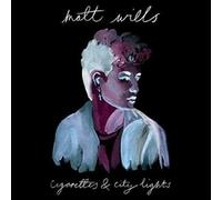 Wills, Matt - Cigarettes & City Lights