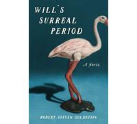 Will's Surreal Period : A Novel