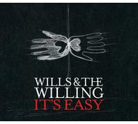 Wills & The Willing - It's Easy