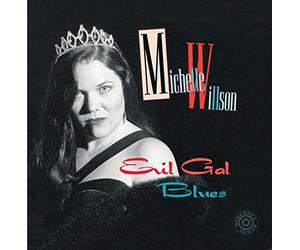 Willson, Michelle 'Evil Gal' - Evil Gal Blues