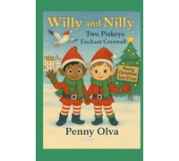 Willy and Nilly: Two Piskeys Enchant Cornwall