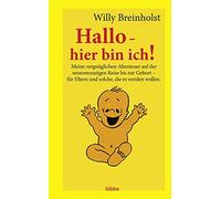 Willy Breinhols Hallo - hier bin ich: Meine vergnüglichen Abenteuer (Paperback)