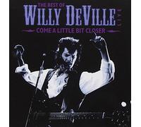 Willy Deville - Come A Little Bit Closer