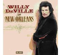 Willy Deville - In New Orleans