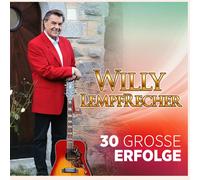 Willy Lempfrecher 30 Groe Erfolge - Seine Schnsten Lieder CD NEW
