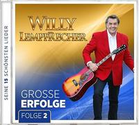 Willy Lempfrecher – Große Erfolge – Folge 2: Seine 15 Schönsten Lieder – CD
