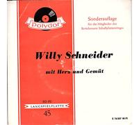 Willy Schneider - SCHNEIDER, WILLY / mit Herz und Gemüt / Sonderauflage für die Mitglieder des Bertelsmann Schallplattenringes / 1959 / Bildhülle mit ORIGINAL Kunststoffinnenhülle / Polydor # E 76 507 / Deutsche Pressung / 7" Vinyl Single Schallplatte / Wenn abends die Heide träumt / Mutterl, unterm Dach ist ein Nesterl gebaut / Mädel, ich bin dir so gut / Wenn das Wasser im Rhein gold´ner Wein wär´/ Orchester Hermann Hagstedt /