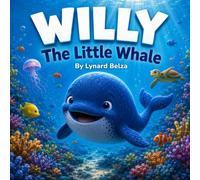 Willy: The Little Whale