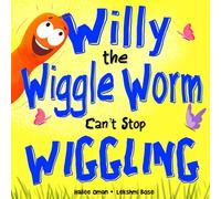 Willy the Wiggle Worm Can't Stop Wiggling