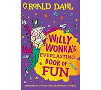 Willy Wonka's Everlasting Book of Fun