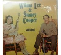Wilma Lee & Stoney Cooper - Satisfied