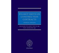 Wilmot-Smith on Construction Contracts – Oxford University Press
