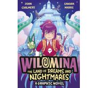 Wilomina: The Land of Dreams and Nightmares