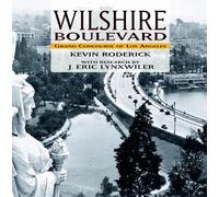 Wilshire Boulevard: Grand Concourse of Los Angeles