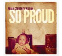 Wilson, Brian Courtney - So Proud