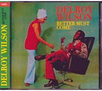 Wilson Delroy - Better Must Come