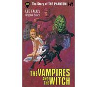 Wilson, George - The Phantom: The Complete Avon Novels: Volume 12: The Vampires and the Witch (PHANTOM COMP AVON NOVELS)