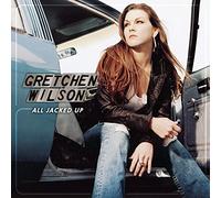Wilson, Gretchen - All Jacked Up