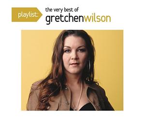 Wilson, Gretchen - Playlist: The Very Best of Gretchen Wilson