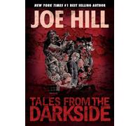Wilson III, Charles Paul - Tales from the Darkside: Scripts by Joe Hill
