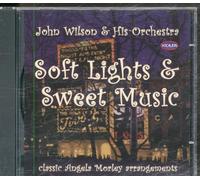 Wilson, John - Soft Lights and Sweet Music: the Scores of Angela Morley