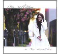 Wilson, Joy - In the Meantime