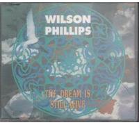 Wilson Phillips - Dream Is Still Alive