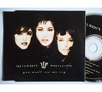 Wilson Phillips - You Won't See ME Cry
