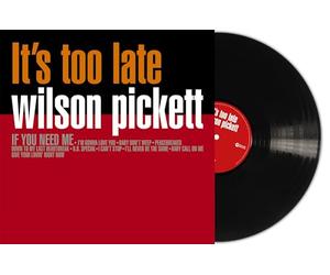 WILSON PICKET - IT´S TOO LATE
