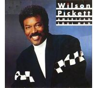 Wilson Pickett - American Soul Man