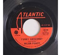 Wilson Pickett - funky broadway / i'm sorry about that 45 rpm single