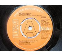 Wilson Pickett - Pickett, Wilson Take A Closer Look At The Woman You're With 7" RCA Victor RCA2430 VG 1973 demo