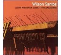 WILSON SANTOS - Electric Manipulation