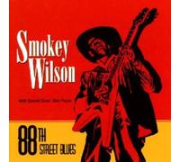 Wilson, Smokey - 88th Street Blues